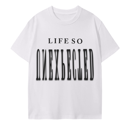 'LIFE SO UNEXPECTED' Unisex Tee